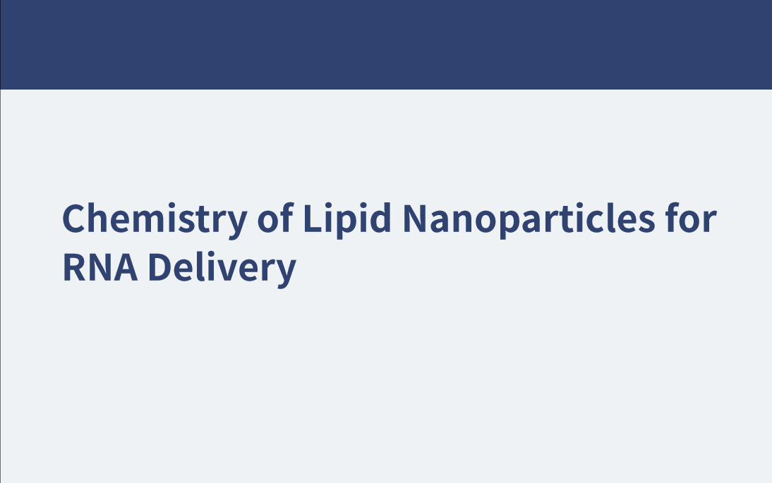 用于RNA遞送的脂質(zhì)納米顆粒的化學(xué)性質(zhì)